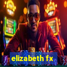 elizabeth fx